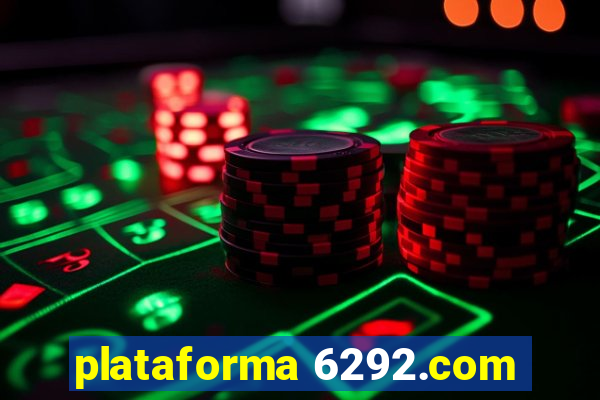 plataforma 6292.com